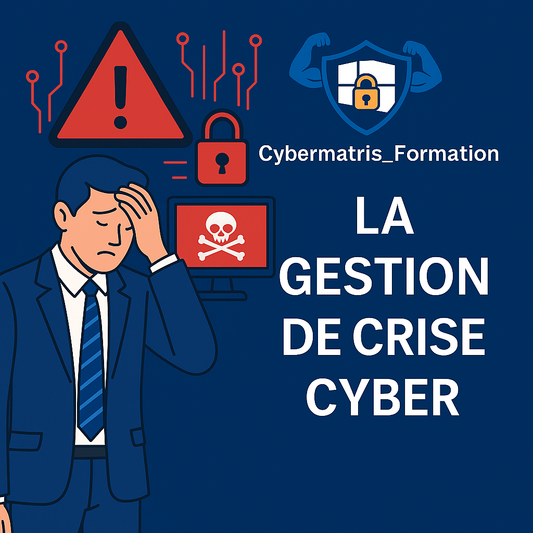 Maîtriser les bonnes pratiques en gestion de crise cyber.